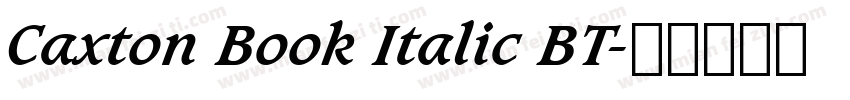 Caxton Book Italic BT字体转换